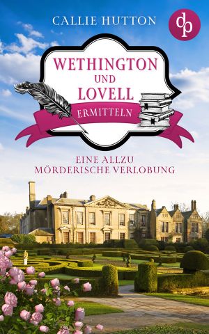 [Wethington & Lovell 01] • Eine allzu mörderische Verlobung